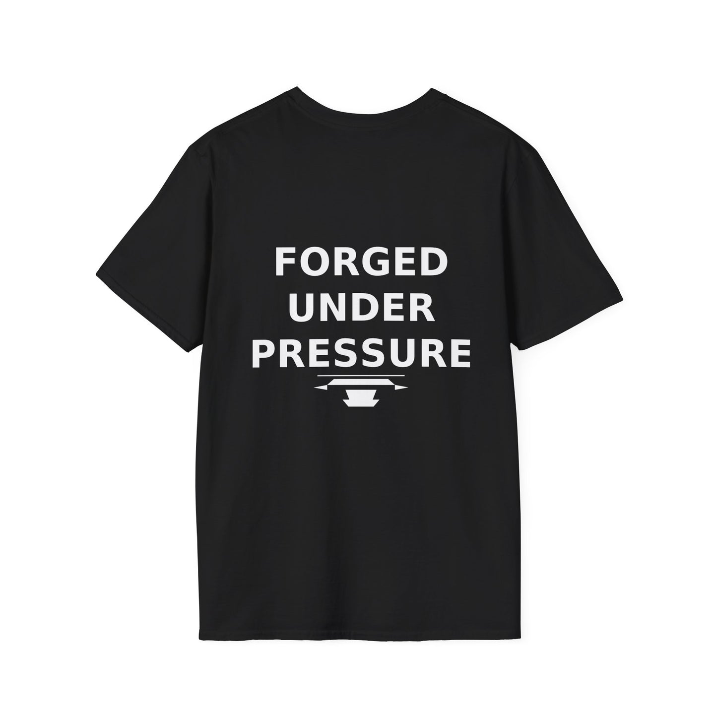 Forged Under Pressure T‑Shirt