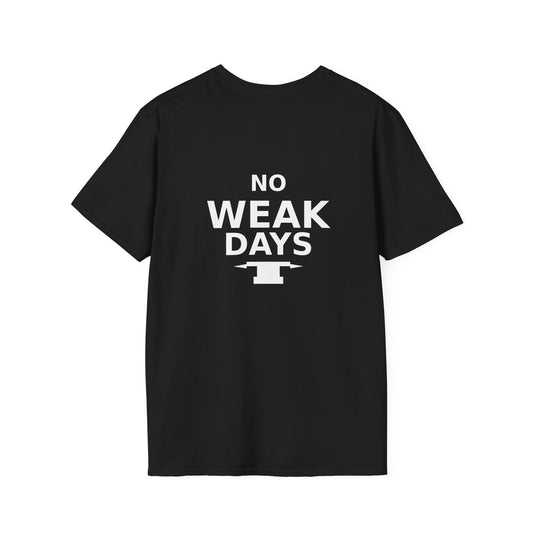 No Weak Days T-Shirt — Motivational Gym Workout Tee