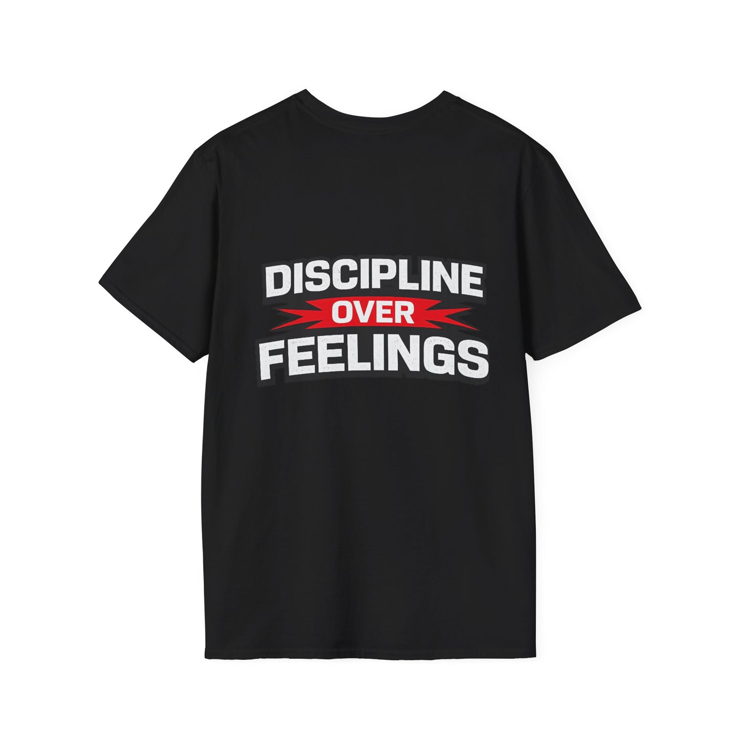 Discipline Over Feelings T-Shirt — Forge Mentality Motivational Tee
