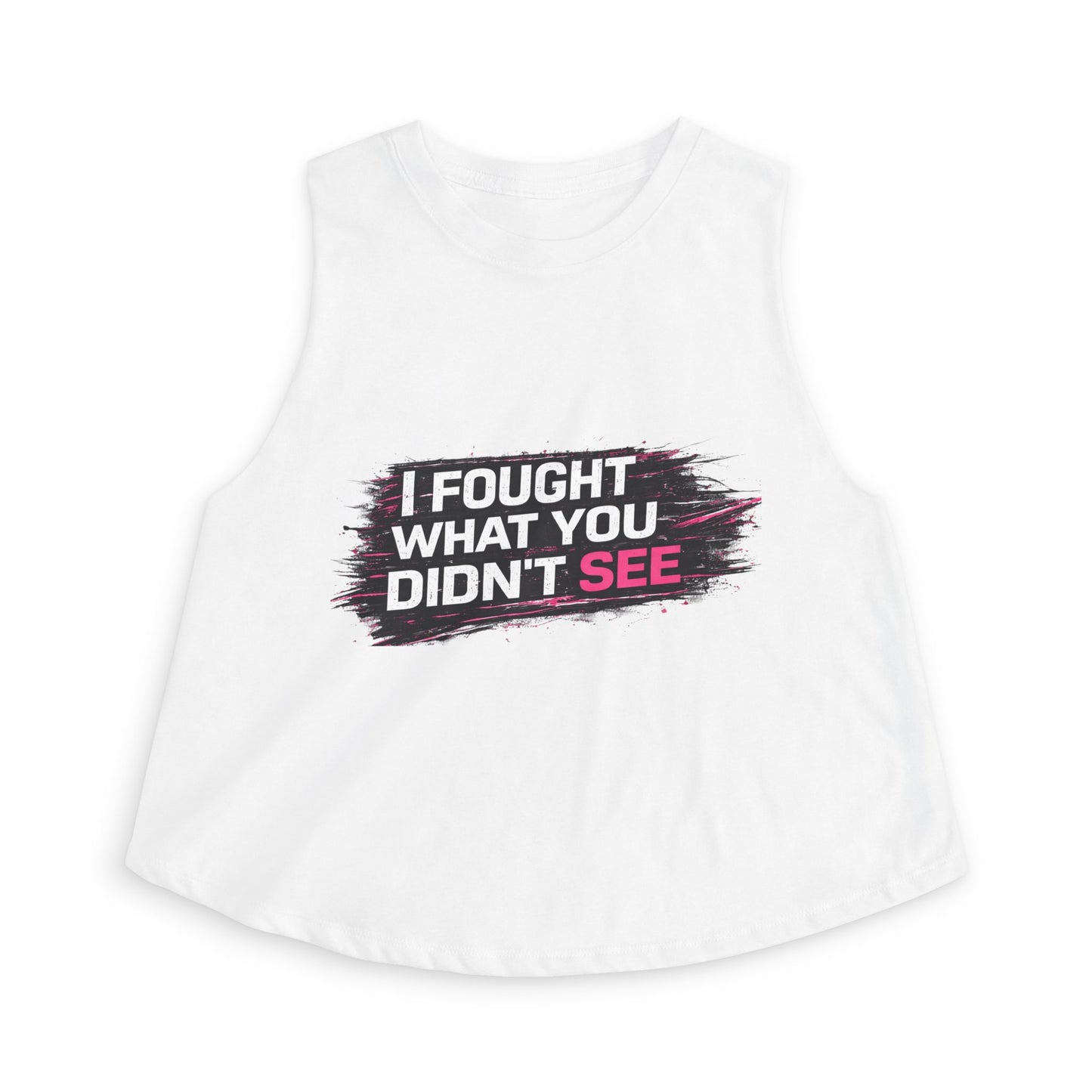 Crop Top — "I Fought What You Didn't See" Empowerment Tank